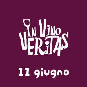 In Vino Veritas - 11 giugno