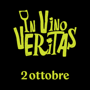 In Vino Veritas - 2 ottobre